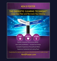 Energetic Clearing Technique by Ken D Foster