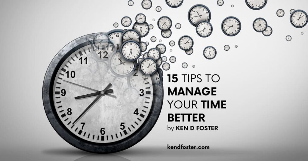 15 Tips To Manage Your Time Better