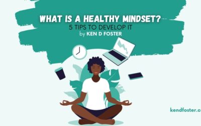 What Is a Healthy Mindset? 5 Tips To Develop It