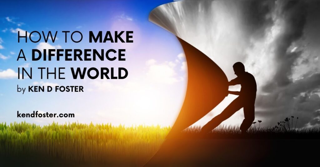 How To Make a Difference in the World