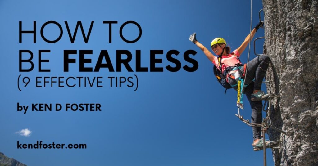 How To Be Fearless