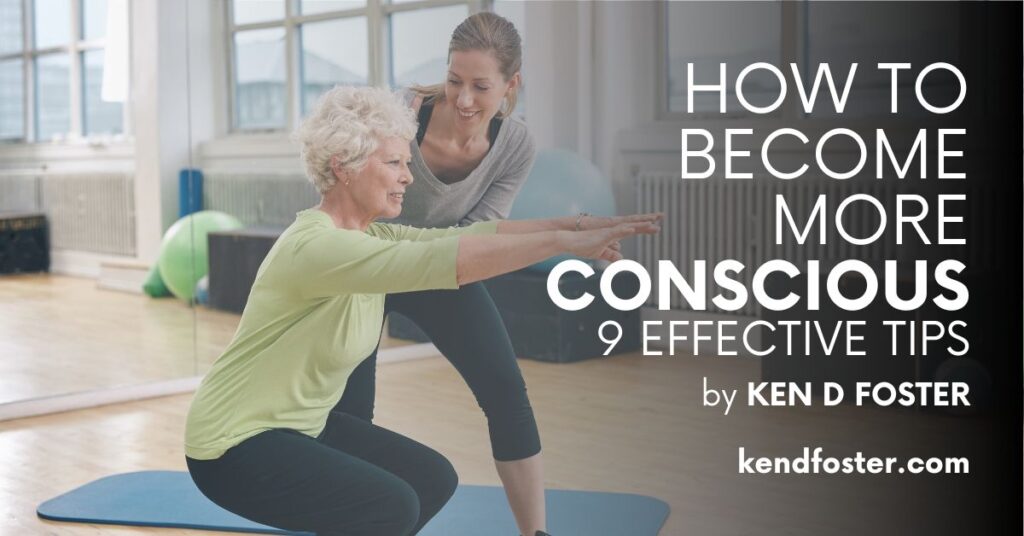 How to Become More Conscious