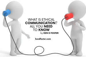What Is Ethical Communication? All You Need To Know