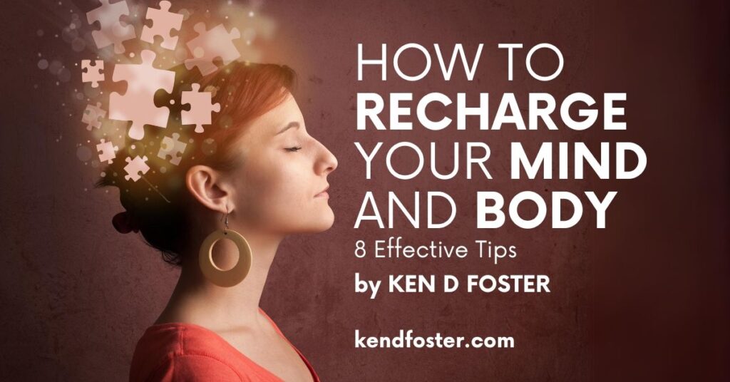 How to Recharge Your Mind and Body
