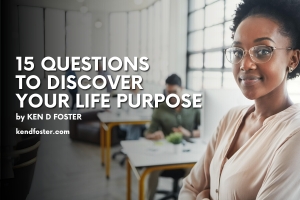 15 Questions to Discover Your Life Purpose