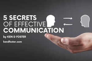 5 Secrets of Effective Communication