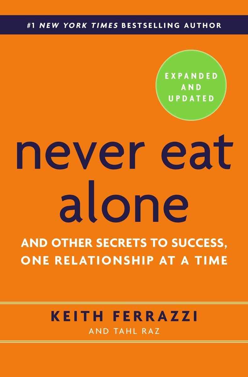 Never Eat Alone, by Keith Ferrazzi_6_11zon