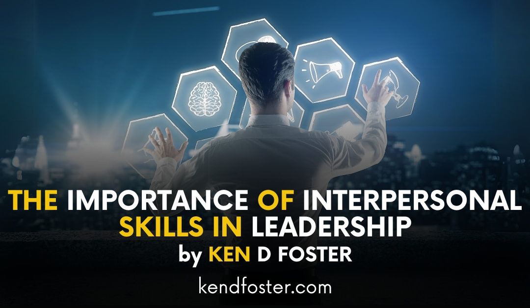 The Importance of Interpersonal Skills in Leadership