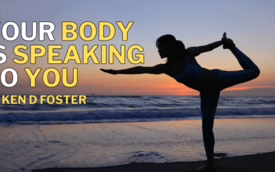 Your Body Is Speaking to You