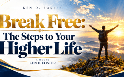 Break Free: The Steps to Your Higher Life